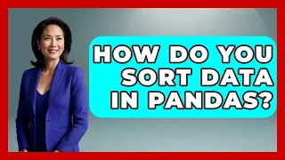 How Do You Sort Data in Pandas Python Code School News