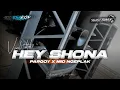 Download Lagu DJ INDIA HEY SHONA || TRAP PARTY X MIDLE NGEPLAK -GUFRON RMX PRDCTN ‼️