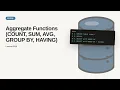 MySQL - Web development basic Series Aggregate Functions COUNT SUM AVG GROUP BY HAVING