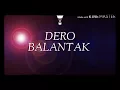 Download Lagu Dero balantak. By Jeff labotan