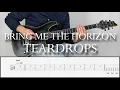 BRING ME THE HORIZON - TEARDROPS | Guitar Cover Tutorial (FREE TAB)