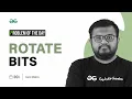 GFG POTD 2023 Rotate Bits Problem of the Day GeeksforGeeks
