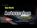 Download Lagu ANTASSALAM Karaoke (lirik + terjemah) Kualitas Jernih