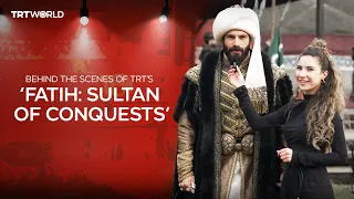 behind turkish series episode 3 trt s fatih sultan of conquests 
