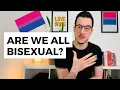 Is everyone a bit bisexual sexuality specialist explains the surprising science