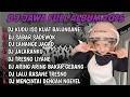 Lagu DJ JAWA FULL ALBUM | DJ KUDU ISO KUAT BALUNGANE X DUH SAYANG NGAPUNTENE SAESTU TERBARU 2025 FULLBASS