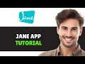 NEW Jane App Tutorial 2025 FULL GUIDE