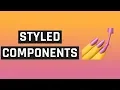 React Styled Components Next Level CSS