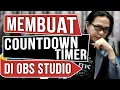 Download Lagu Cara Membuat Countdown Timer Hitung Mundur di OBS Studio