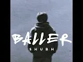 Baller · Shubh · Ikky -   Punjabi Song 2025  -  Slowed  +  Reverb
