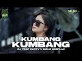 Lagu DJ KUMBANG KUMBANG || TRAP PARTY X MIDLE NGEPLAK TRIPLE A AUDIO FT GUFF RMX ‼️