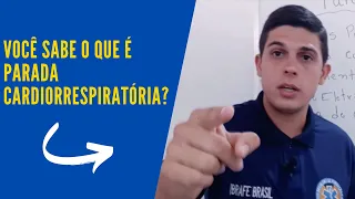 SABE O QUE É PARADA CARDIORRESPIRATÓRIA ?