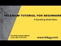 Handle webtables using webdriver Dynamic WebTable Handling Selenium Tutorial for Beginners