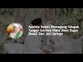 Download Lagu Lucu.!! Nasihat Perkawinan || TGH Hilmi Najmudin Alm