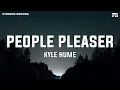 Kyle Hume - People Pleaser (Lyrics)