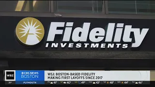 Boston-based Fidelity lays off 700 employees
