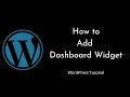 How to add custom Dashboard Widget Dashboard widgets API wp - add