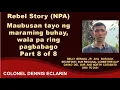 Download Lagu Rebel Story: Maubusan tayo ng maraming buhay, wala pa ring pagbabago (Belly Berana)