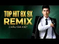 Lagu Top Hit Nhạc Trẻ 8x 9x REMIX ĐƯỢC YÊU THÍCH - Châu Gia Kiệt
