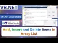 P36 Windows Application to Add Insert and Delete Items in Array List VB Net