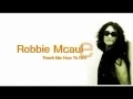 Download Lagu Robbie Mcauley   Teach Me How To Dream