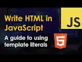Write HTML in JavaScript with ES6 Template Literals