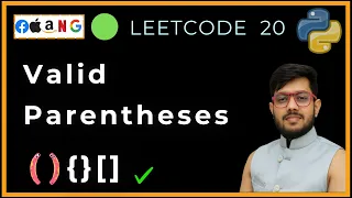 Leetcode 20 Valid Parentheses Stack Simulation Explained Python Solution