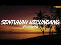 Download Lagu Sentuhan Kecundang - Ekamatra (Lirik)