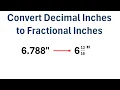 How to Convert Decimal Inches to Fractional Inches