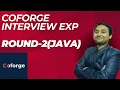 COFORGE Java Developer Round 2 Interview Experience for 5 years
