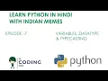Learn with Memes Variable DataType TypeCasting Python in Hindi For Absolute Beginners Ep-7