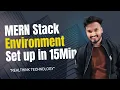 How to Set Up a MERN Stack Environment in 15 Minutes RealThink Technology