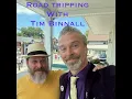 Download Lagu Road Trippin' with Tim Binnall