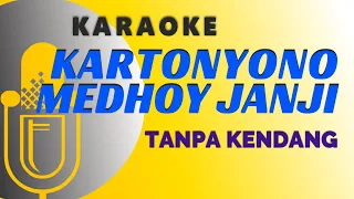 Download Kartonyono Medot Janji Karaoke Tanpa Kendang MP3