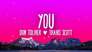 Don Toliver You Lyrics Ft Travis Scott 