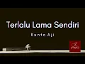 Download Lagu Terlalu Lama Sendiri - Kunto Aji (Lirik) | Cover by RONI RAMADHAN FT FAJAR MENDUDU