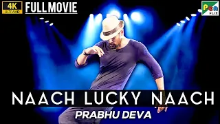 Naach Lucky Naach New Released Hindi Dubbed Movie 2022 Prabhu Deva Aishwarya Rajesh Ditya 