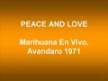 PEACE & LOVE - MARIHUANA EN VIVO EN AVANDARO (1971)
