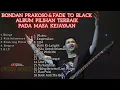 Lagu BONDAN \u0026  F.T.B - ALBUM TERBAIK DIMASA KEJAYAAN