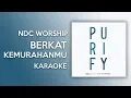 Download Lagu Berkat KemurahanMu - NDC Worship (Karaoke Version by Daily Worship)