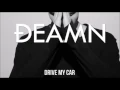 New Music - Deamn - Drive My Car (Original Mix)
