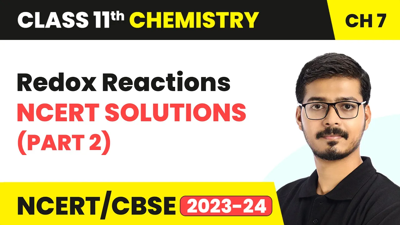 Redox Reactions - NCERT Solutions (Part 2) | Class 11 Chemistry Chapter 7 | CBSE