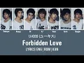 U-KISS (ユーキス) - Forbidden Love Lyrics Eng Sub w/ Romanization and Kanji [Color Coded]