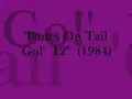 Tones On Tail  'Go!'  1984