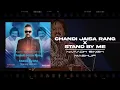 Lagu 🌟 Nivaadh Singh Mashup - Chandi Jaisa Rang X Stand By Me 🌟