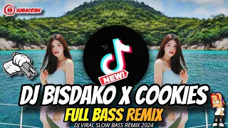 Download DJ BISDAKO X COOKIES SLOWED REMIX - (Full Bass Remix) DJ Jobert Bass Remix シ MP3