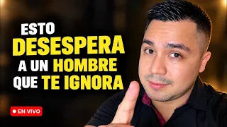 El peor CASTIGO para un HOMBRE que TE IGNORA