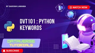 Lecture 6 - Python Keywords in Hindi Complete Beginner Guide with Examples DVT101