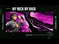 Download Lagu My Neck My Back (AL Fiandi \u0026 Yola Ningsih BKB Edit)