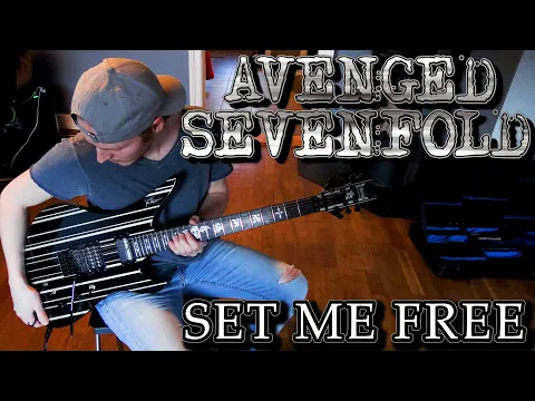 Download MP3 Avenged Sevenfold - Set Me Free (Full Instrumental Cover)